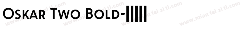 Oskar Two Bold字体转换